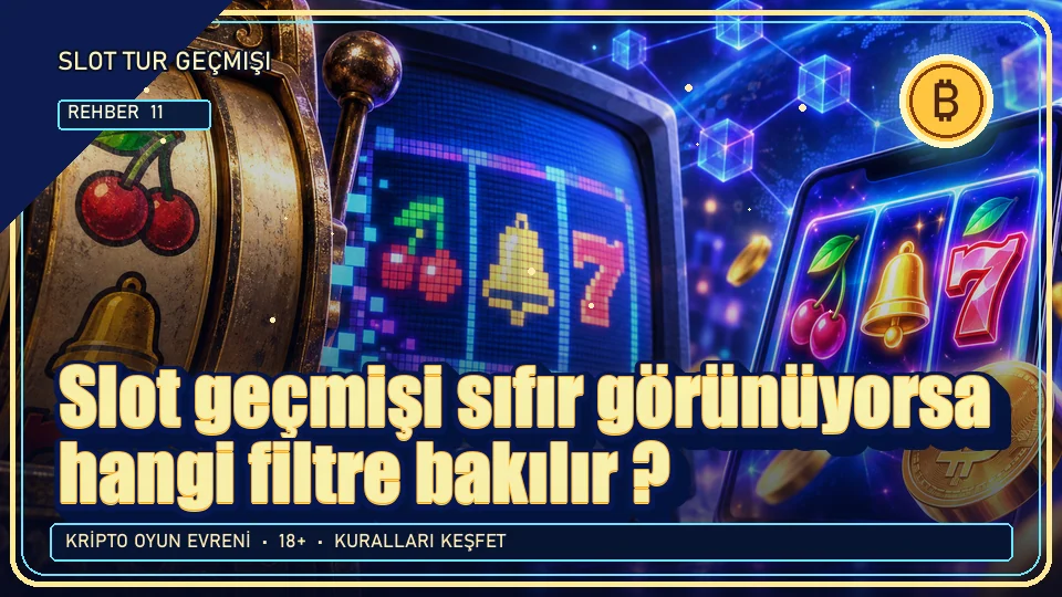 Slot geçmişi sıfır görünüyorsa hangi filtre bakılır? için kripto temalı oyun kapağı